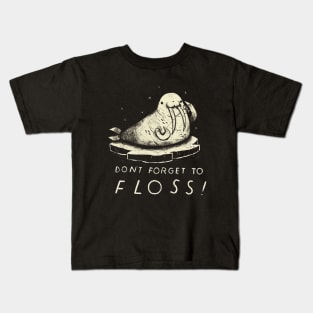 don't forget to floss Kids T-Shirt